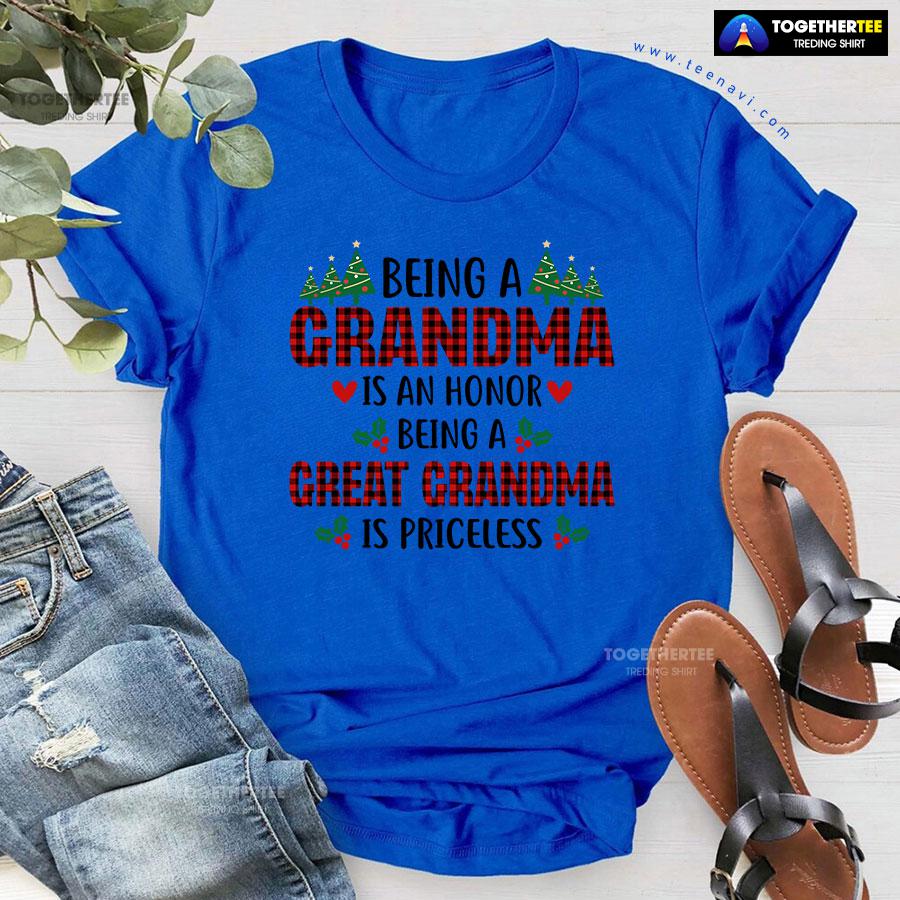Being A Grandma Is An Honor Being A Great Grandma Is Priceless for Christmas T-Shirt - Image 8