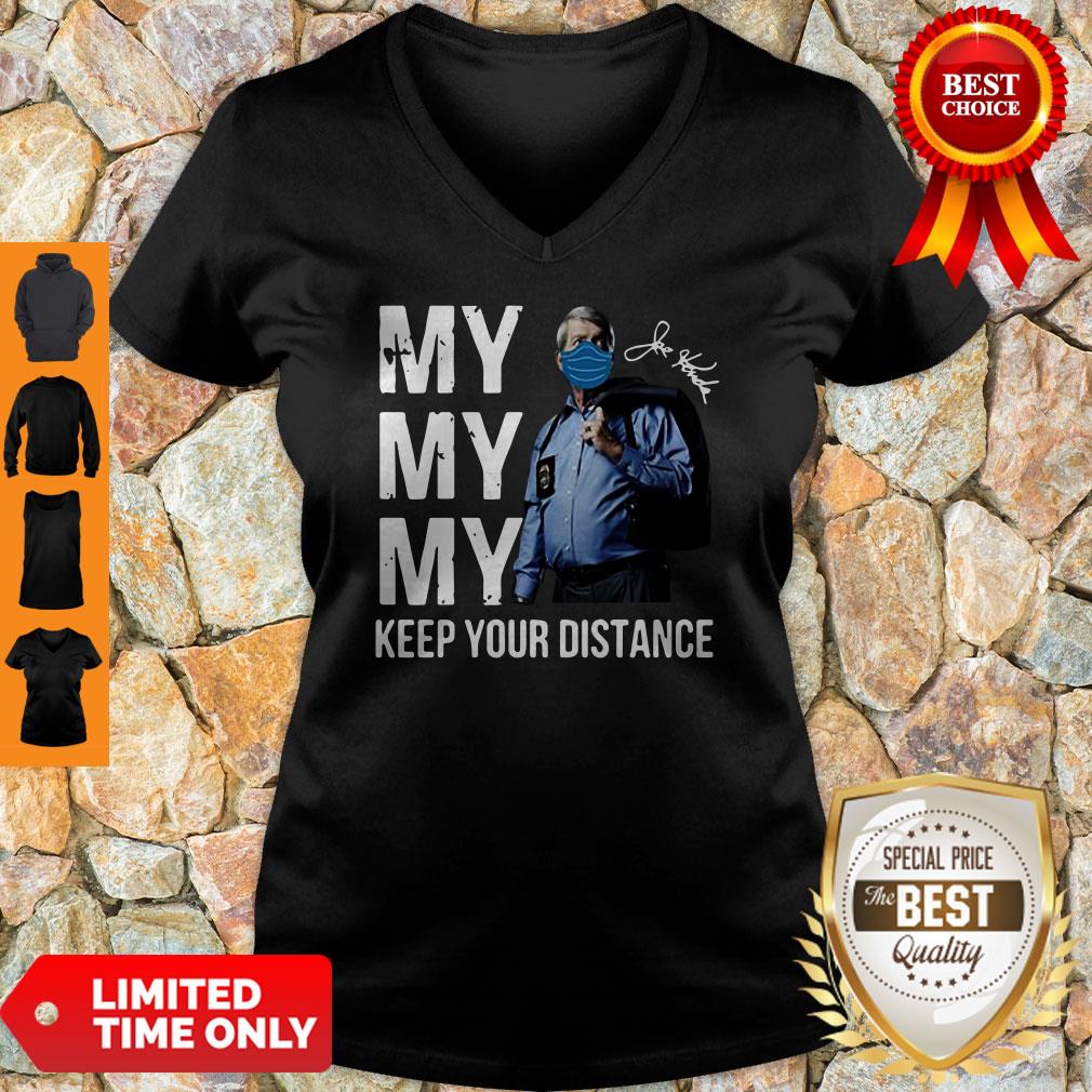Awesome My My My Keep Your Distance Joe Kenda Signatures Shirt - Image 4