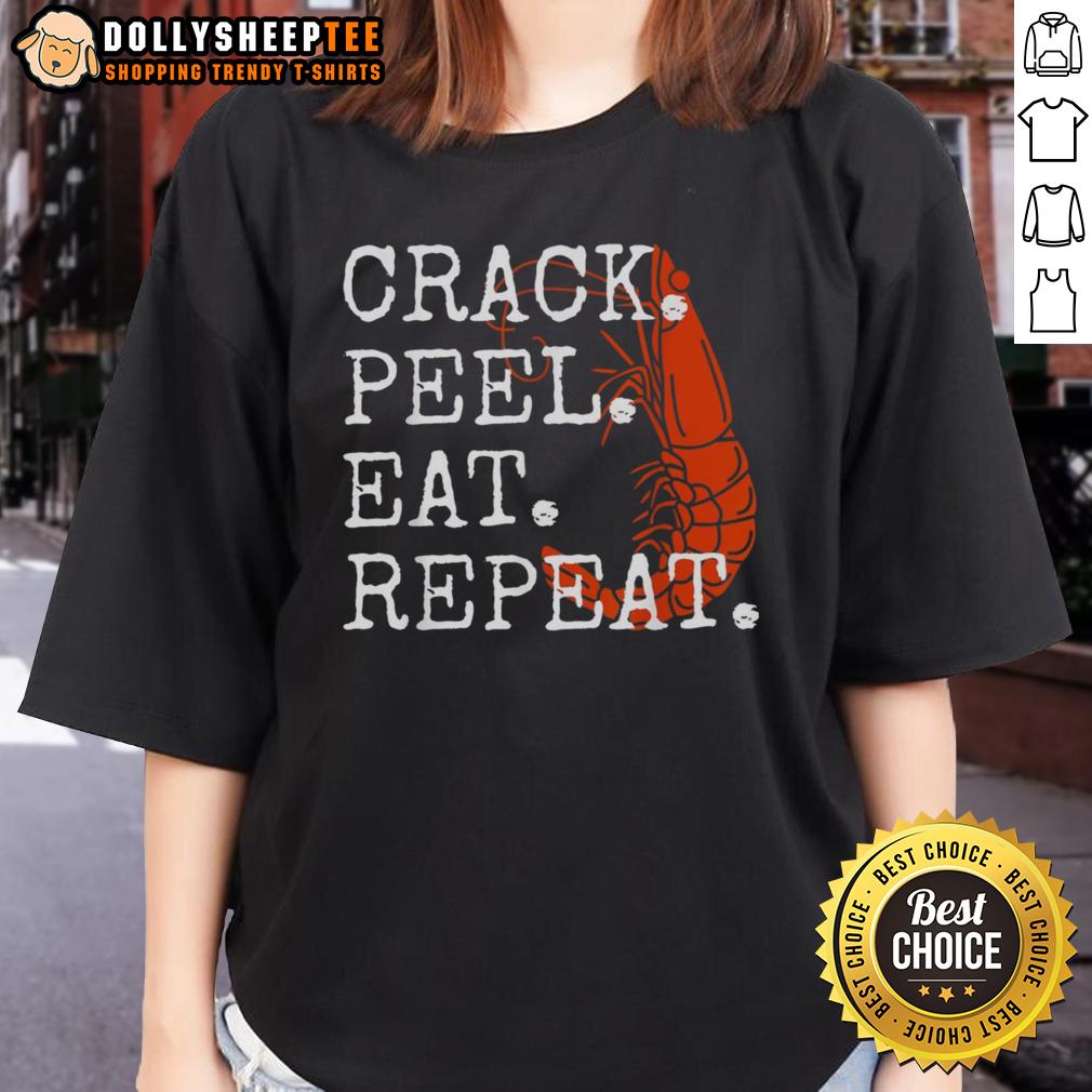 Cute Seafood Crack Peel Eat Repeat Shrimp T-Shirt - Image 3
