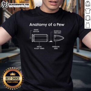 Official Anatomy Of A Pew Bullet Anatomy T-Shirt