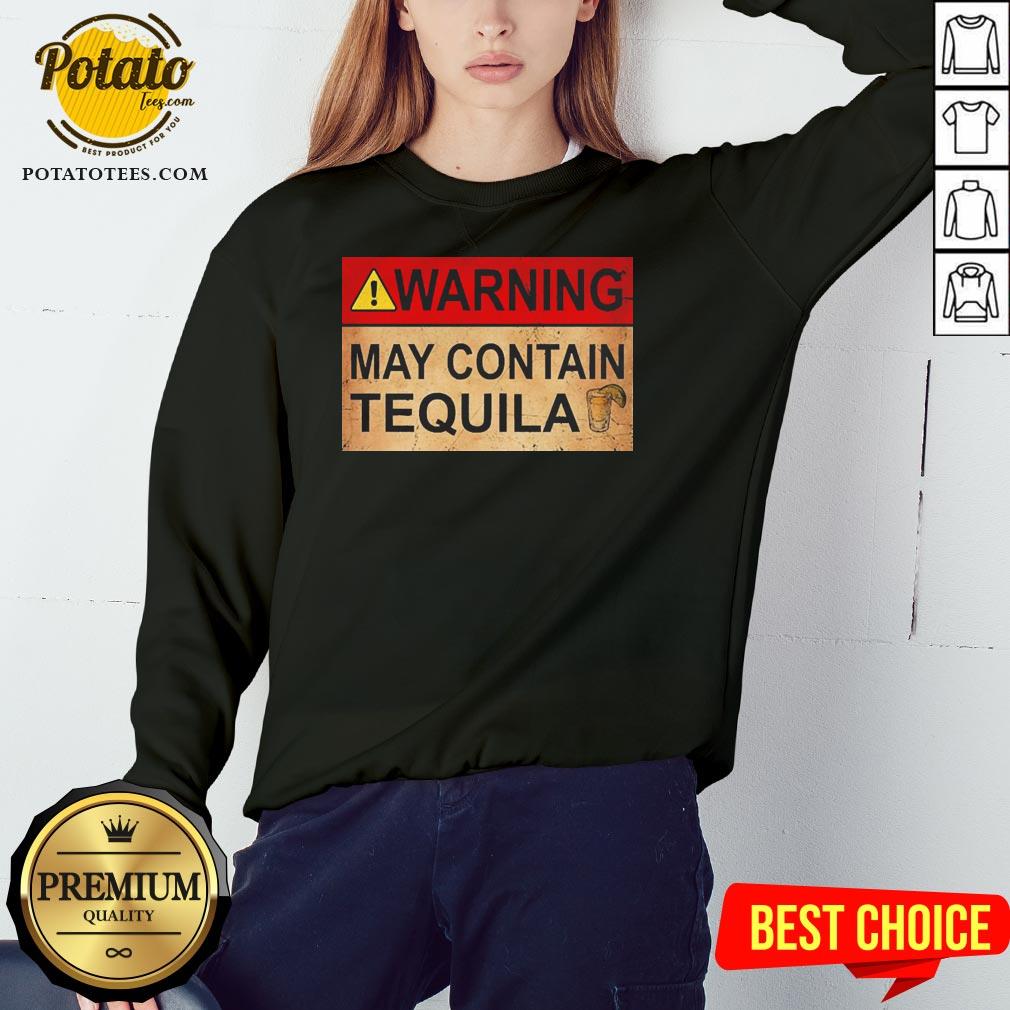 Funny Warning May Contain Tequila Wine Funny T-shirt - Image 4