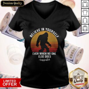 Alternative view of Official Bigfoot Believe In Yourself Even When No One Else Does Sasquatch Vintage Retro Shirt