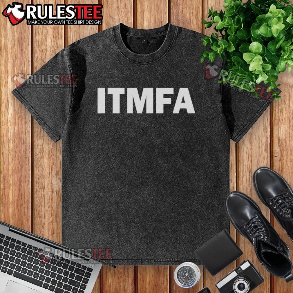 Hot ITMFA Impeach The Mother Fcker Already T-Shirt - Image 6