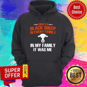 Alternative view of Cow There’s A Black Sheep In Every Family In My Family It Was Me Shirt