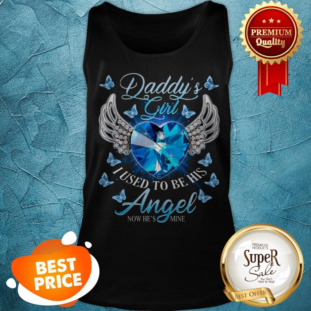 Nice Daddy’s Girl I Used To Be His Angel Now He’s Mine Diamond Heart Shirt - Image 3
