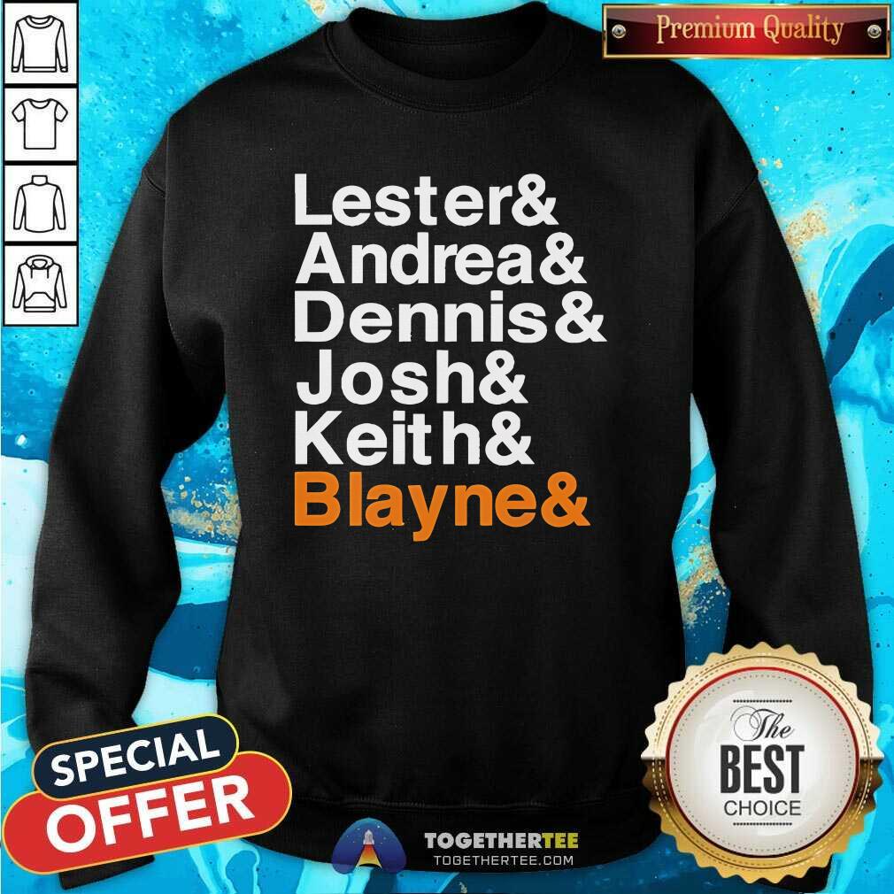 Nice Lester Andrea Dennis Josh Keith Blayne T-Shirt - Image 5
