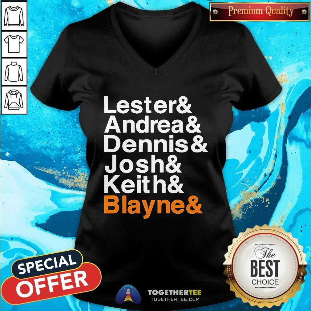 Nice Lester Andrea Dennis Josh Keith Blayne T-Shirt - Image 3