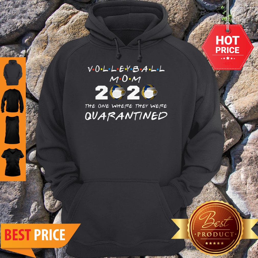 Beautiful Volleyball Mom 2020 The One Where They Were Quarantined Shirt - Image 2