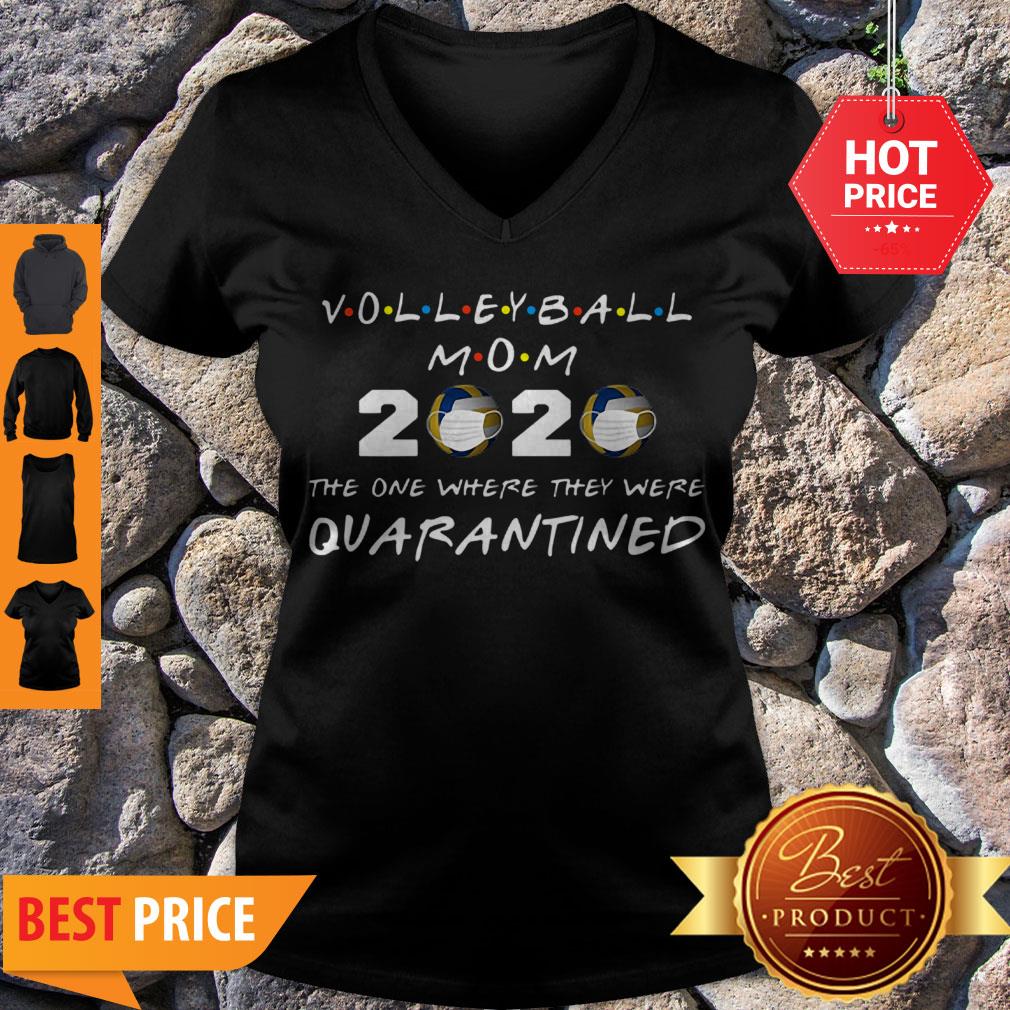 Beautiful Volleyball Mom 2020 The One Where They Were Quarantined Shirt - Image 5