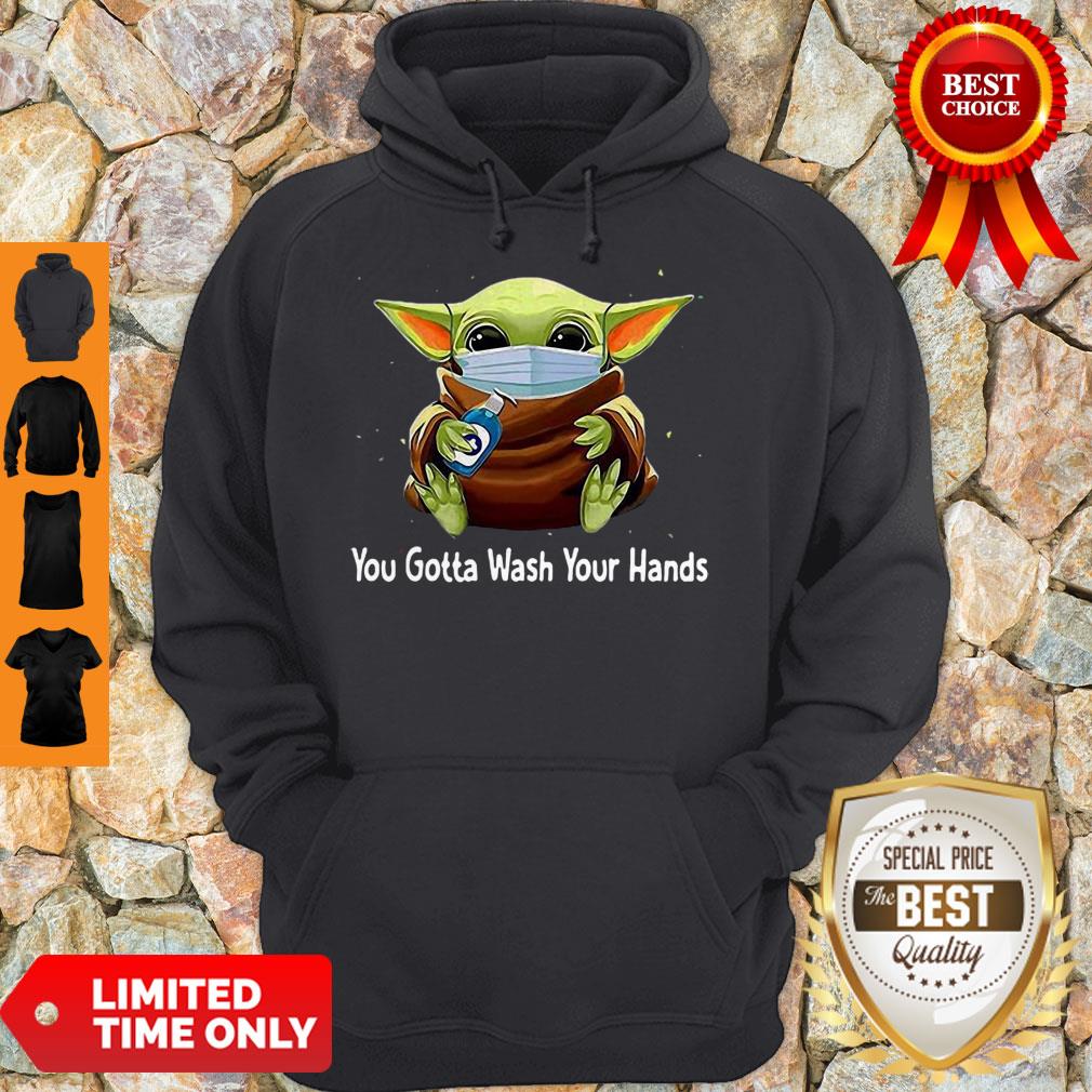 Cute Star Wars Baby Yoda You Gotta Wash Your Hands Shirt - Image 5