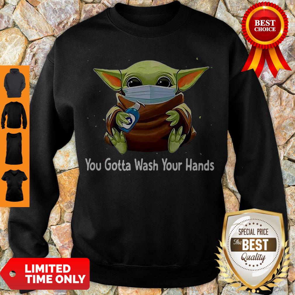 Cute Star Wars Baby Yoda You Gotta Wash Your Hands Shirt - Image 4
