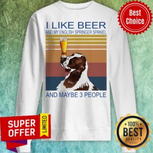 Alternative view of I Like Beer And My English Springer Spaniel And Maybe 3 People Vintage Retro Shirt