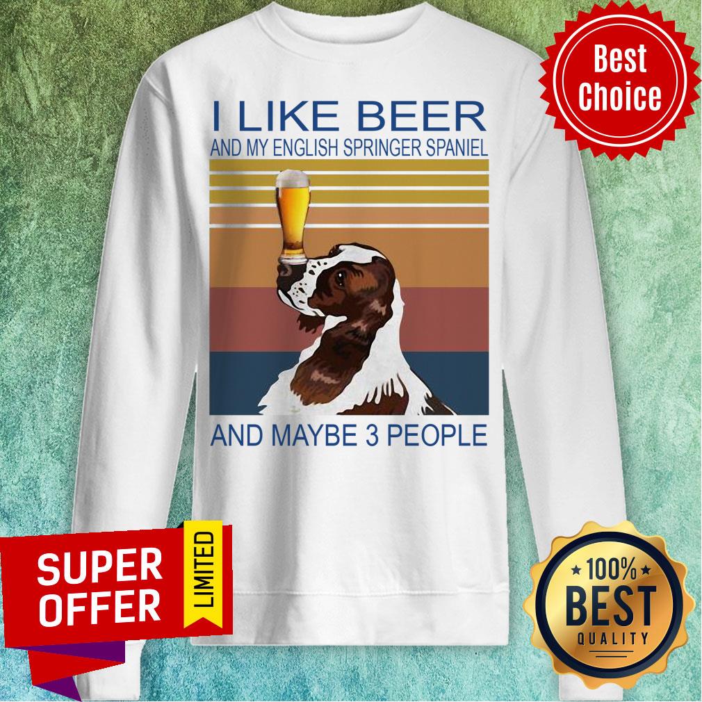 I Like Beer And My English Springer Spaniel And Maybe 3 People Vintage Retro Shirt - Image 2