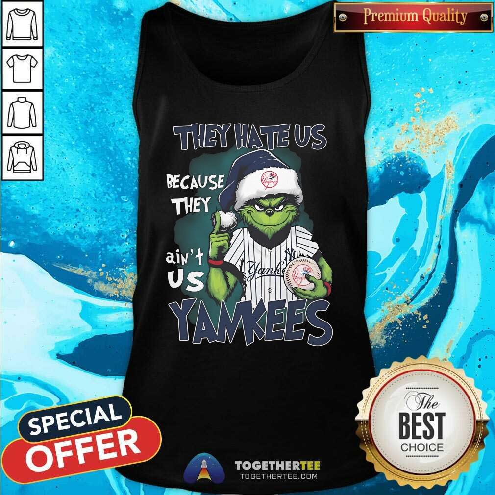 Pretty Grinch X They Hate Us Because They Ain't Us New York Yankees T-Shirt - Image 3