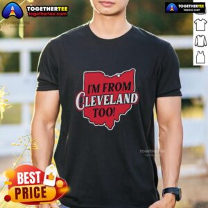 Nice Cleveland Guardians I'm From Cleveland Too Map T-Shirt