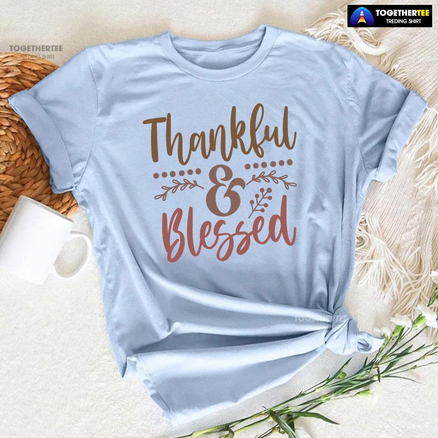 Thankful & Blessed Thanksgiving T-Shirt - Image 6