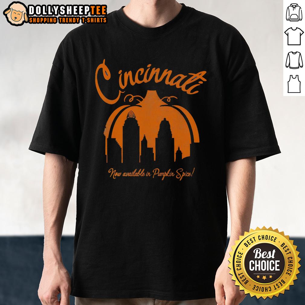 Top Cincinnati Now Available In Pumpkin Spice T-Shirt