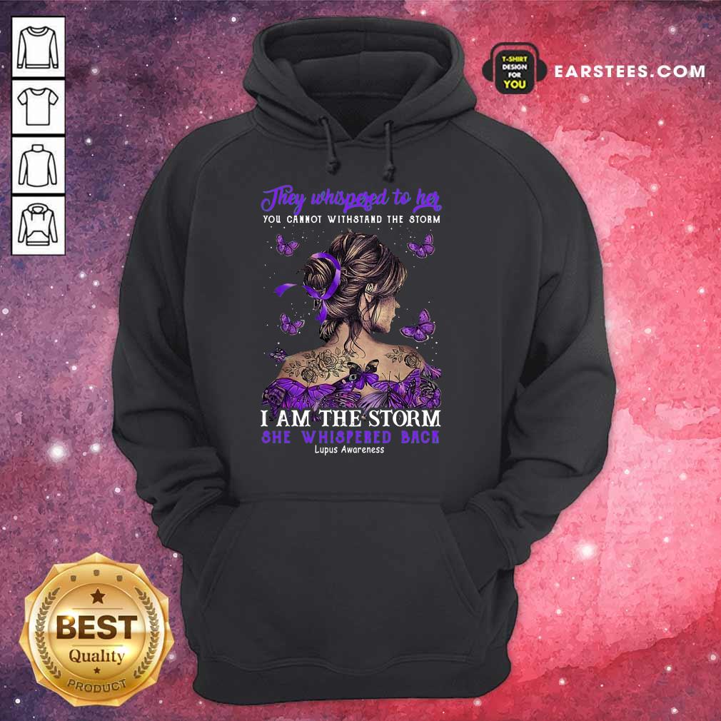 They Whispered To Her I Am The Storm She Whispered Back Shirt - Image 4