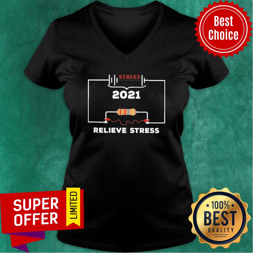 Awesome Stress 2021 Relieve Stress Shirt - Image 2
