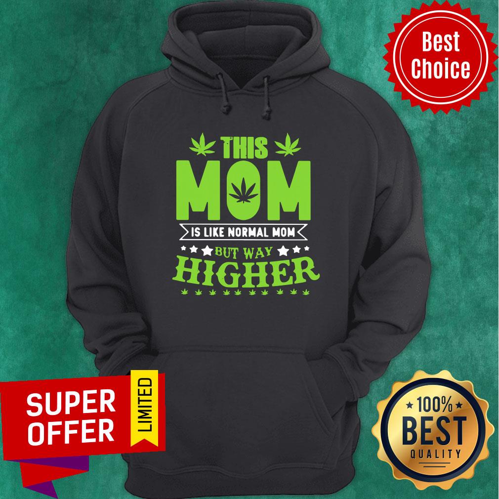 Nice This Mom Is Like Normal Mom But Way Higher Shirt - Image 2