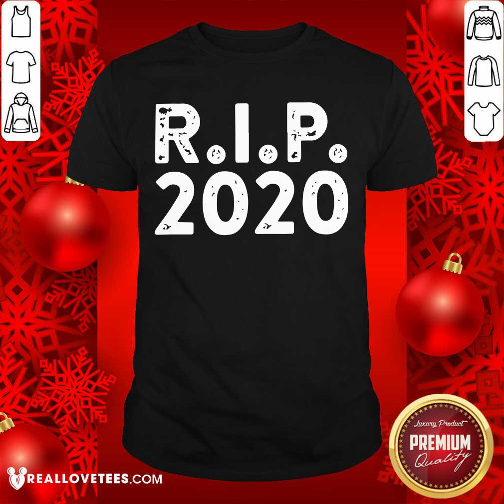 Perfect R I P 2020 Shirt