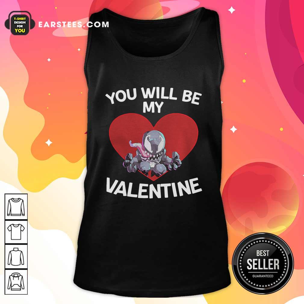 Happy Venom You Will Be My Valentine Shirt - Image 4