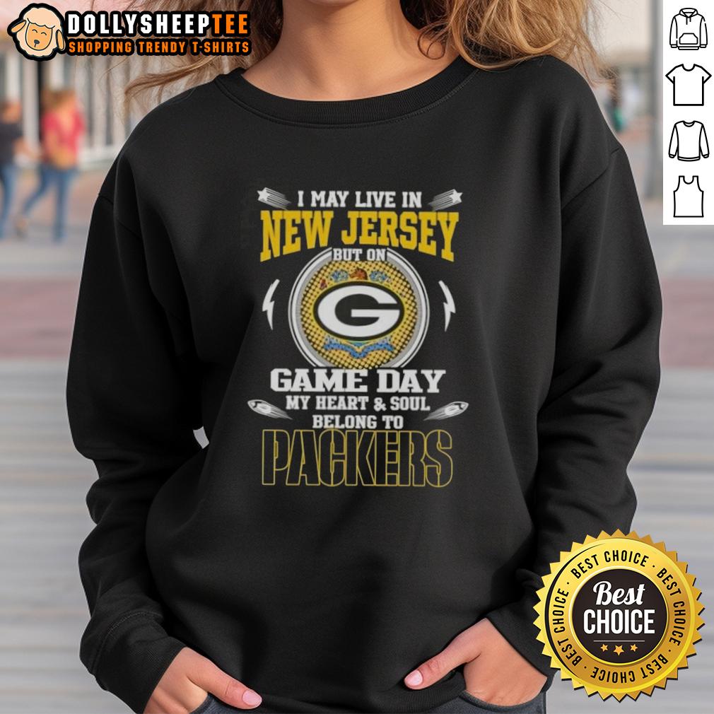 Official I May Live In New Jersey But On Game Day My Heart And Soul Belongs To Green Bay Packers T-Shirt - Image 5