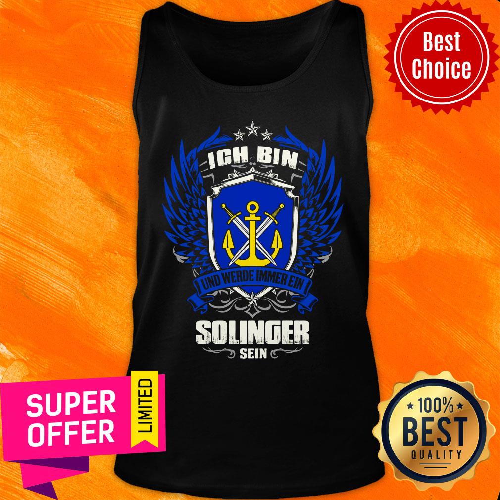 Awesome Ich Bin Und Werde Immer Ein Solinger Sein Shirt - Image 3