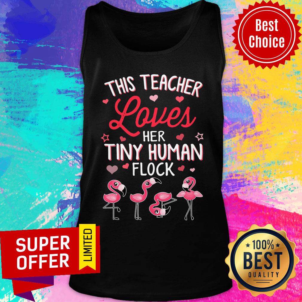 This Teacher Loves Her Tiny Human Flock Flamigo Shirt - Image 3