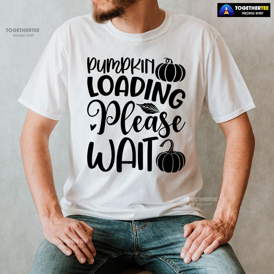 Pumpkin Loading Please Wait T-Shirt - Image 2