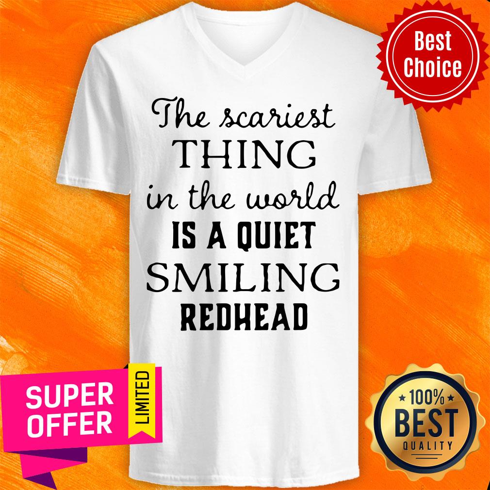 Official The Scariest Thing In The World Is A Quiet Smiling Redhead Shirt - Image 4