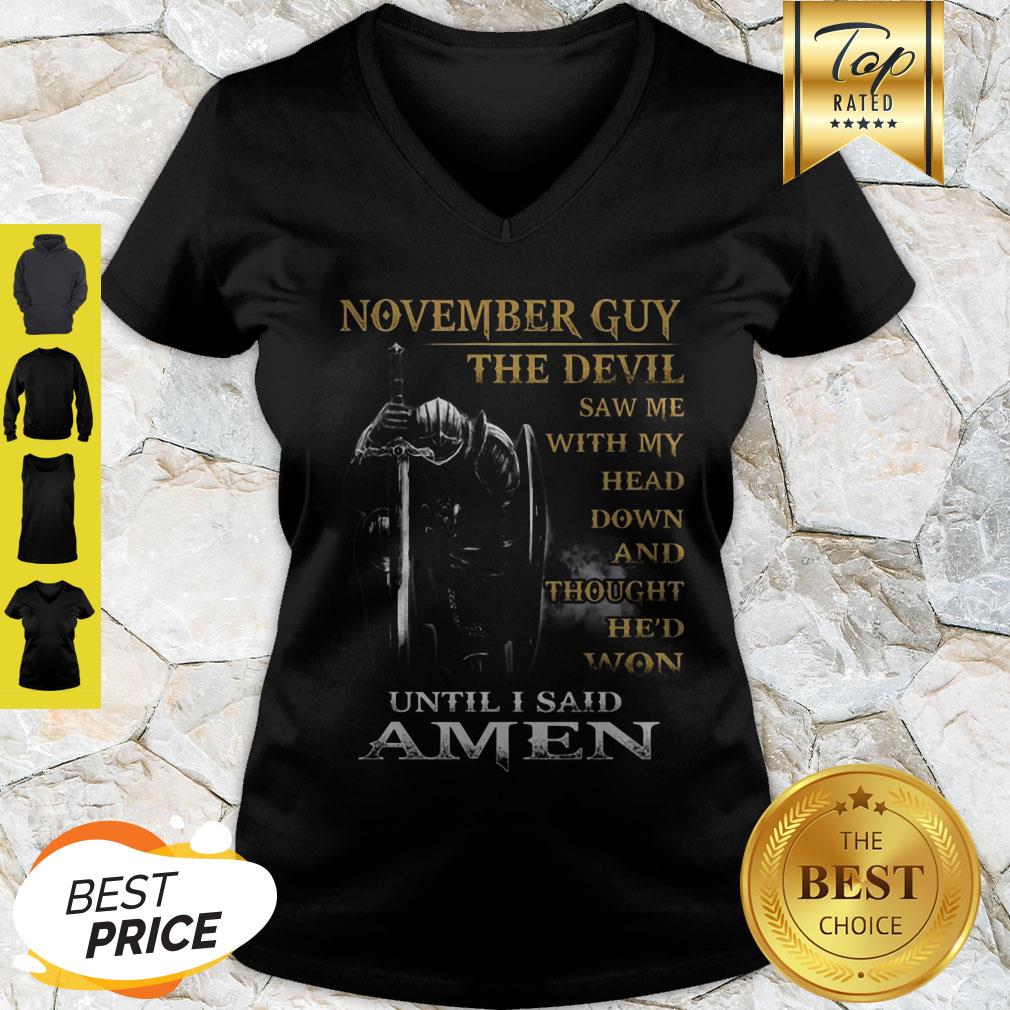 Warrior November Guy The Devil Sam Me With My Head Down And Amen Shirt - Image 2
