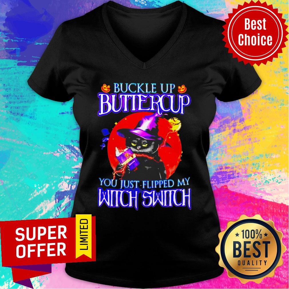 Buckle Up Butiercup You Just Flipped My Witch Switch Shirt - Image 3