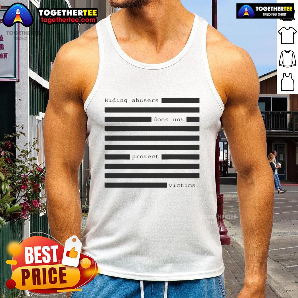 Funny Hiding Abusers Does Not Protect Victims T-Shirt - Image 4