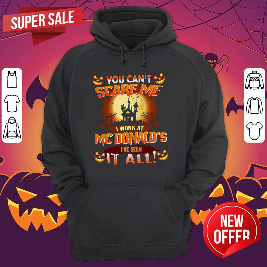 You Can’t Scare Me I Work At Mcdonald’s I’ve Seen It All Iglesia Aterradora Halloween Shirt - Image 3