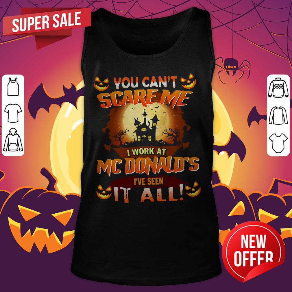 You Can’t Scare Me I Work At Mcdonald’s I’ve Seen It All Iglesia Aterradora Halloween Shirt - Image 5