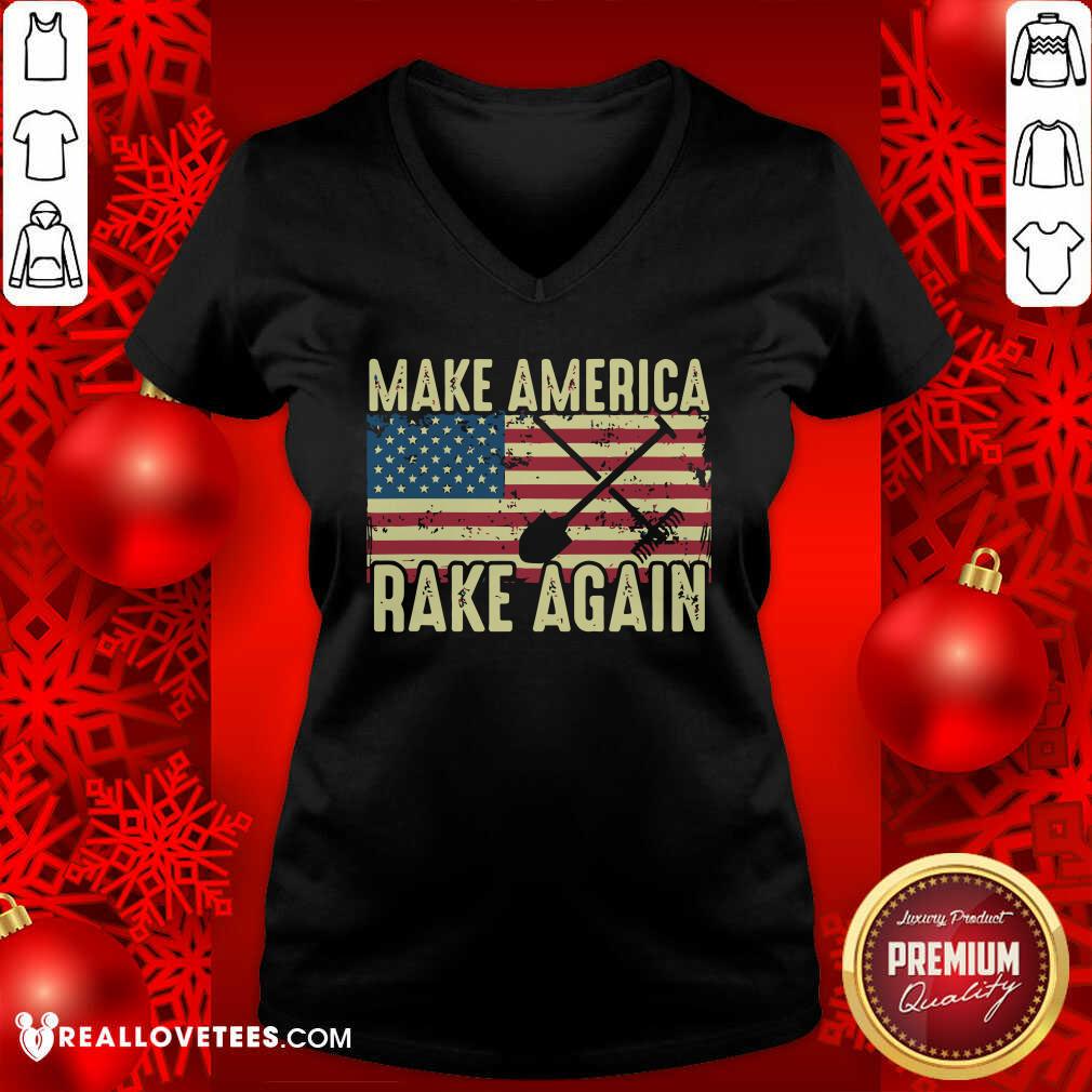 Official Make America Rake Again Us Flag Political Shirt - Image 4