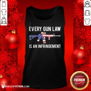 Alternative view of Super Nice Every Gun Law Is An Infringement Shirt