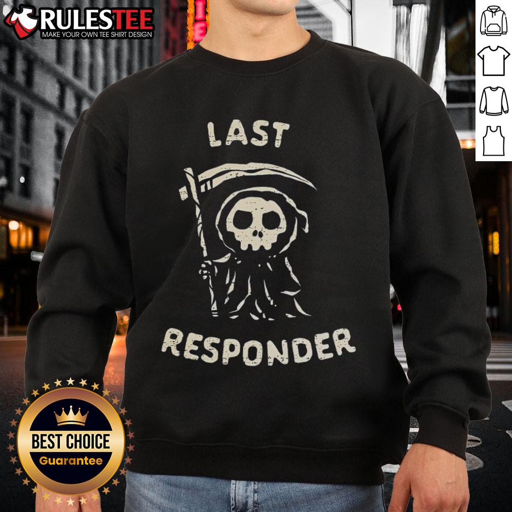 Cute The Last Responder The Reaper T-Shirt - Image 5