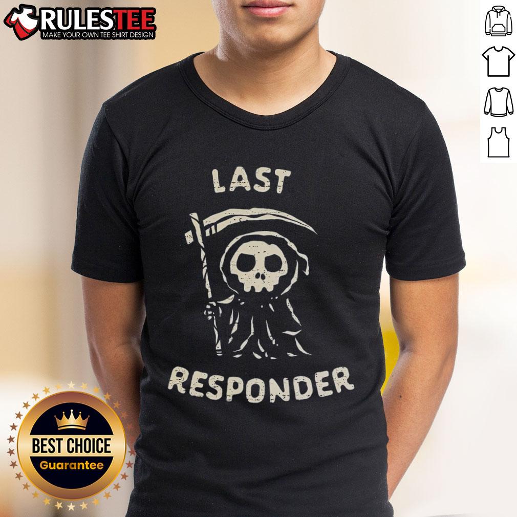 Cute The Last Responder The Reaper T-Shirt