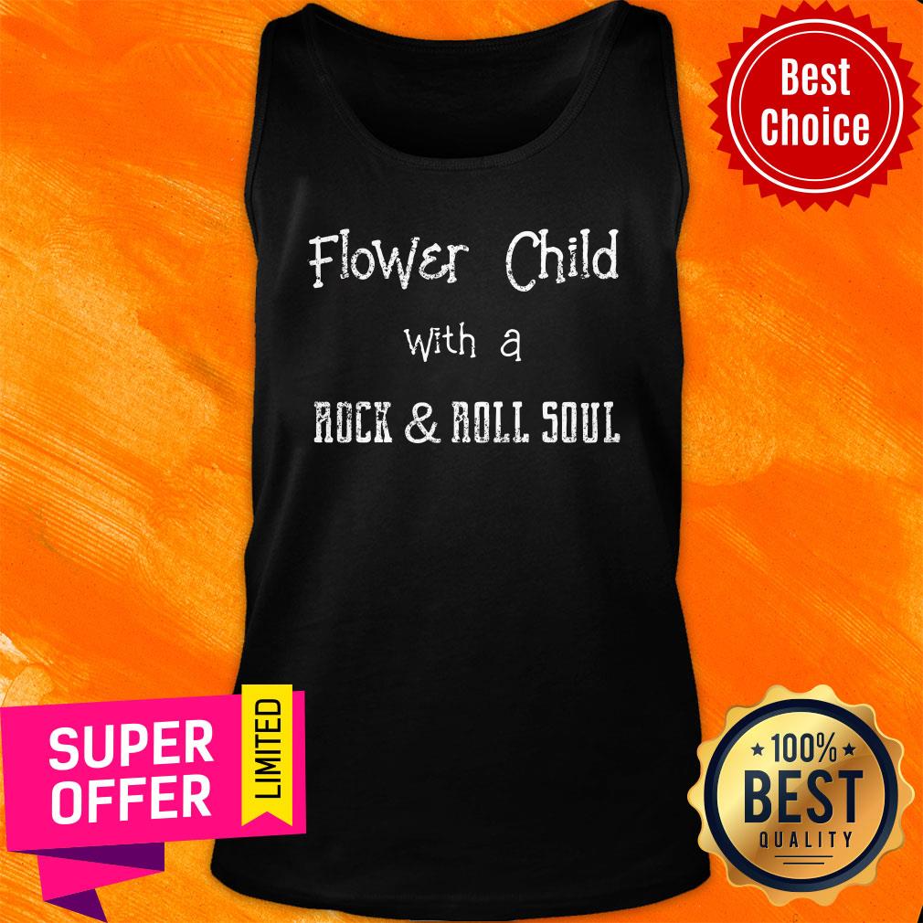 Flower Child With A Rock & Roll Soul Shirt - Image 3