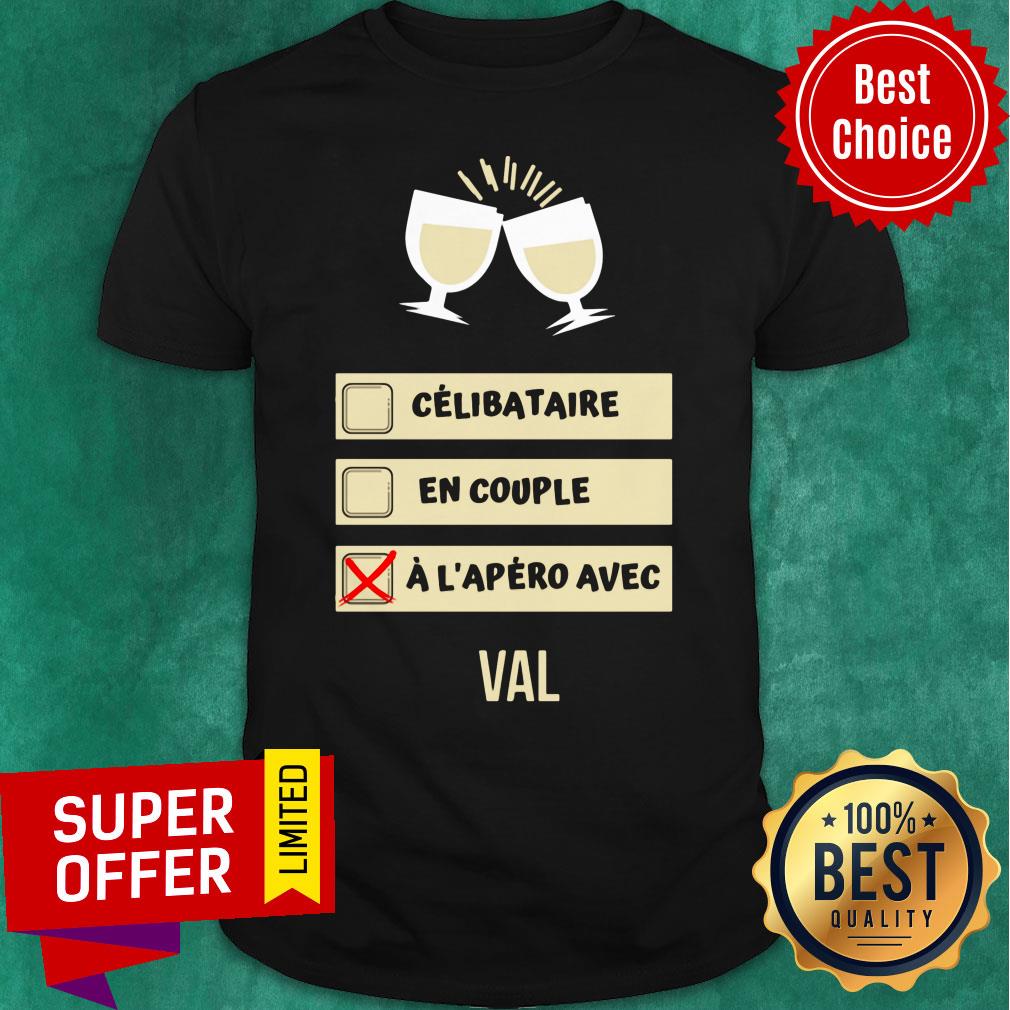 Wine Celibatire En Couple A L'apero Avec Val Shirt