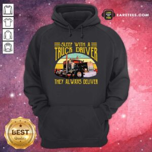 Alternative view of Awesome Sleep With A Truck Driver They Always Deliver Vintage Shirt