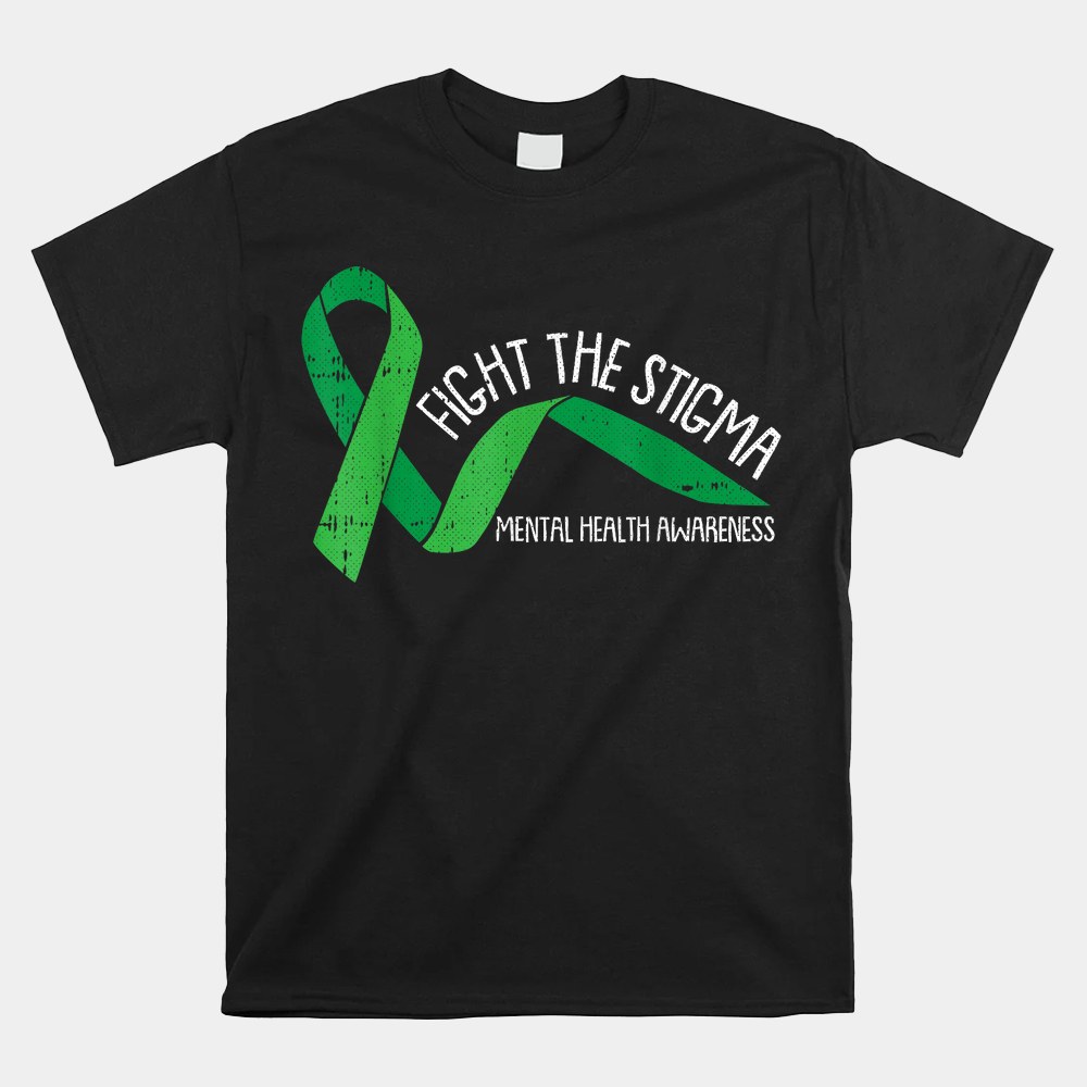 Fight The Stigma Mental Health Awareness Green Ribbon Shirt - Image 4