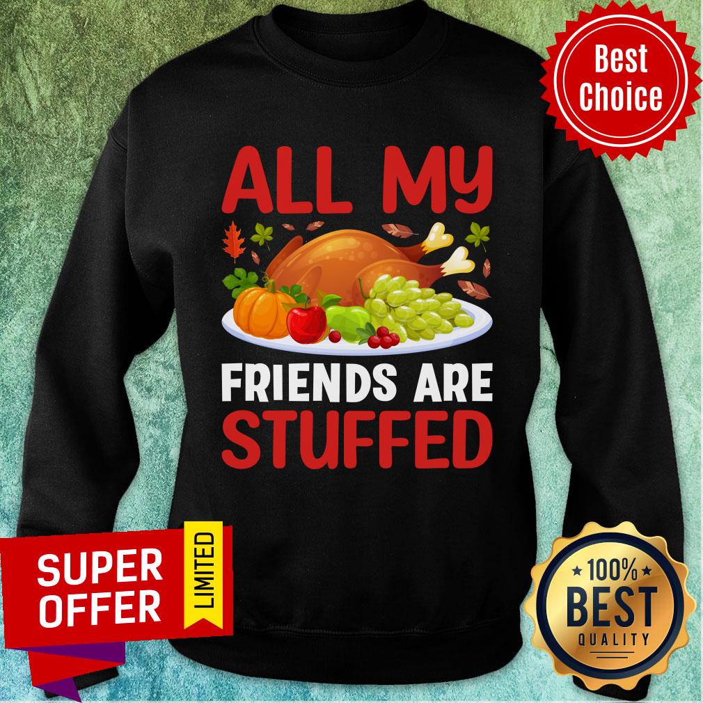 All My Friends Are Stuffed Shirt - Image 3