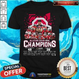 Pretty Allstate Sugar Bowl Champions Ohio State Buckeyes 49 28 Clemson Tigers Signatures Shirt