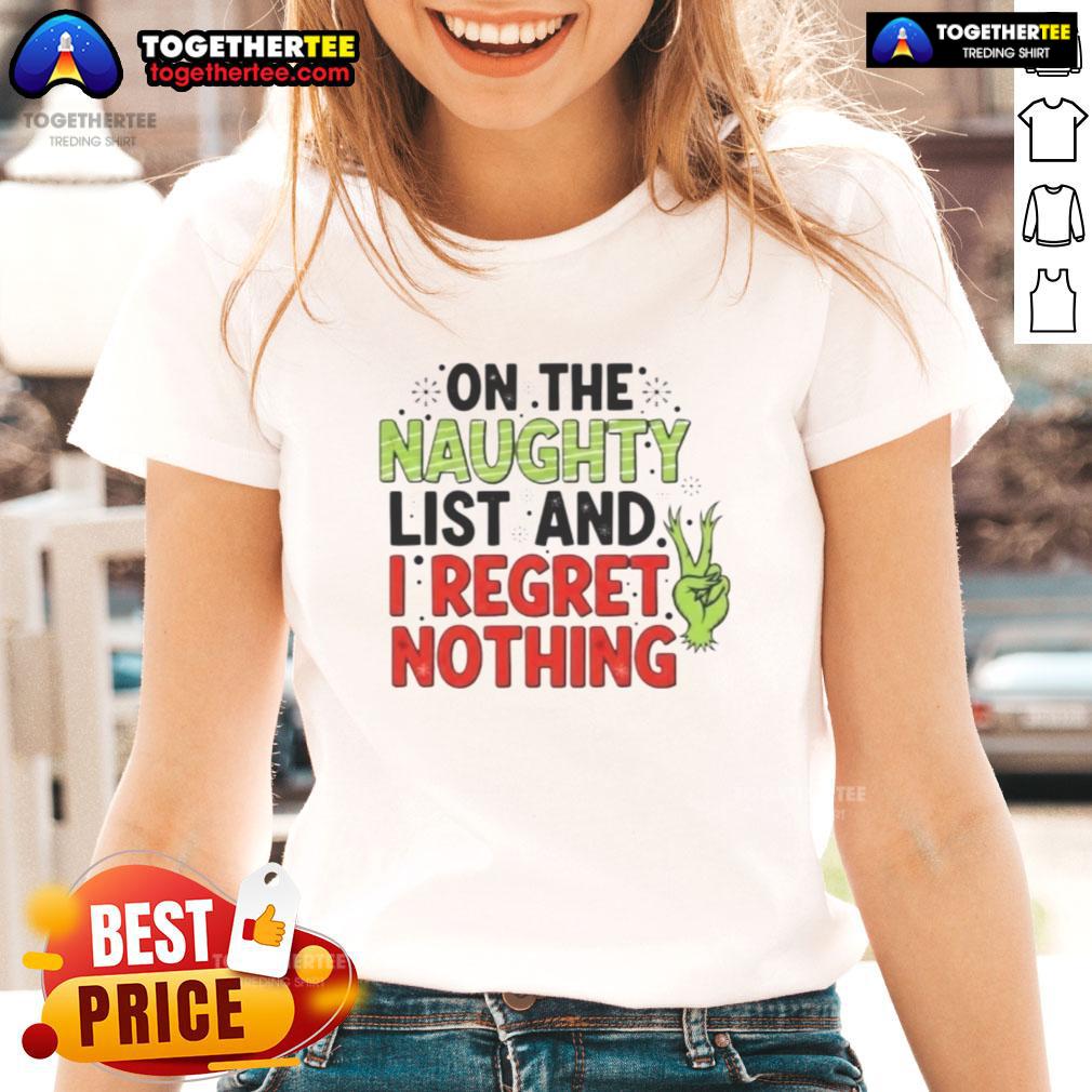 Awesome On The Naughty List And I Regret Nothing T-Shirt - Image 3