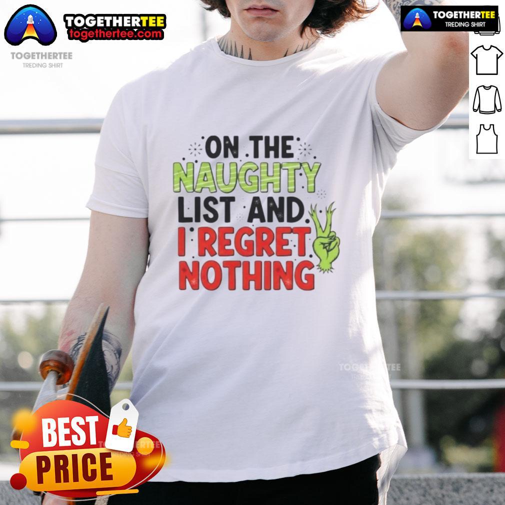 Awesome On The Naughty List And I Regret Nothing T-Shirt