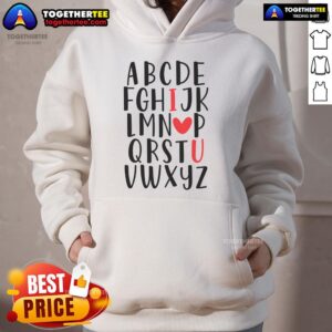 Alternative view of Good ABC Alphabet I Love You English Teacher Valentines Day T-Shirt