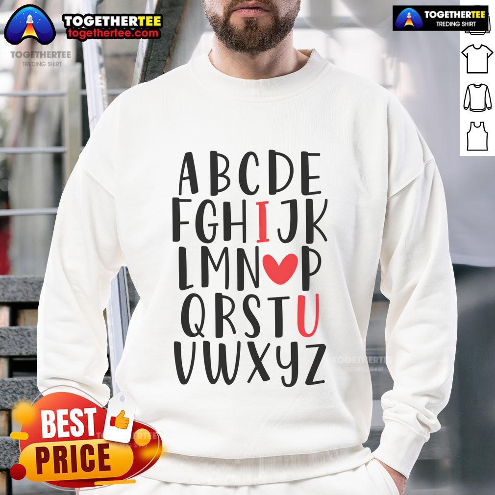 Good ABC Alphabet I Love You English Teacher Valentines Day T-Shirt - Image 5